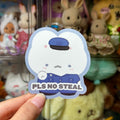 Pls no Steal Sticker