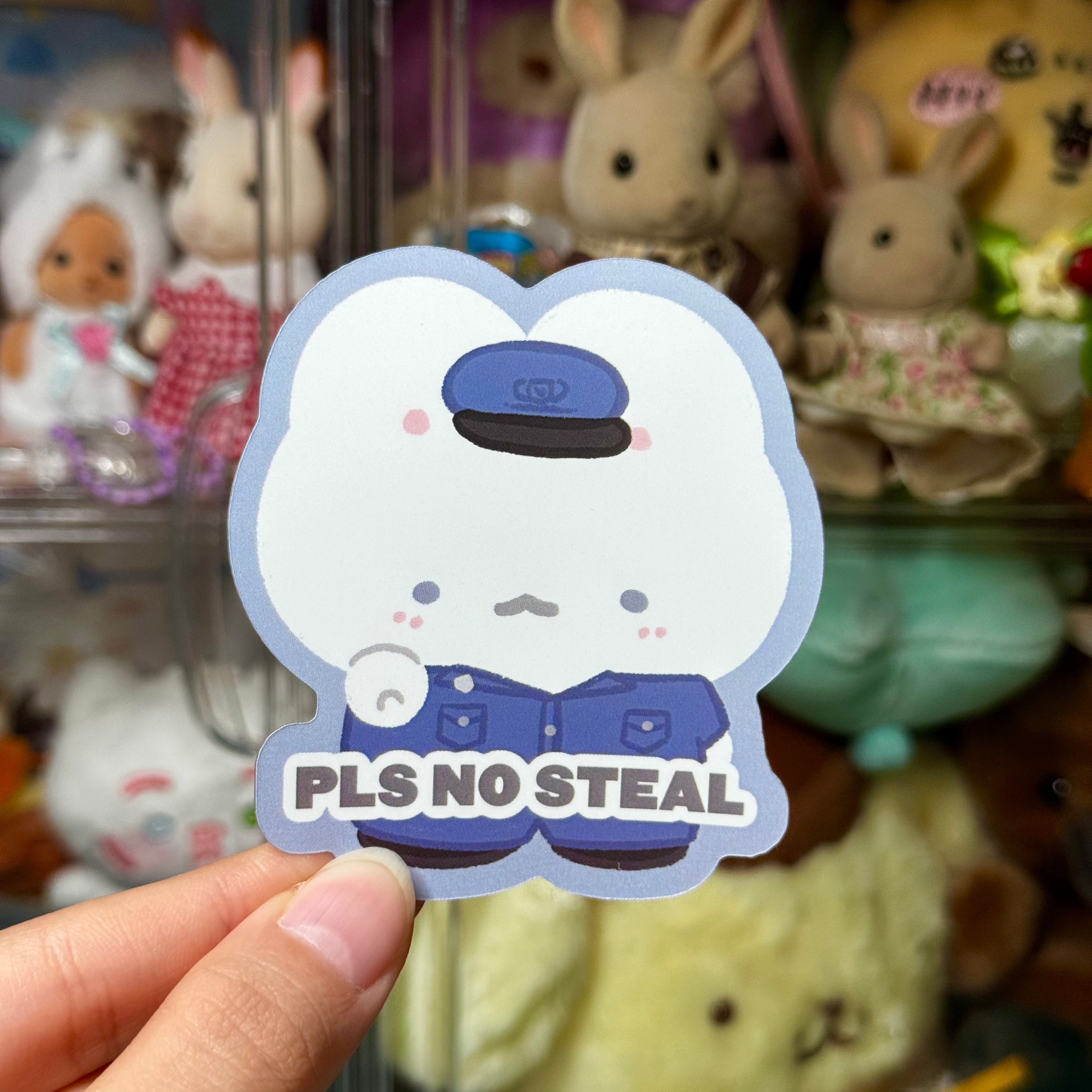 Pls no Steal Sticker
